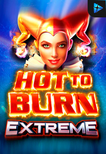 Bocoran RTP Hot to Burn Extreme di RTP PIN4D